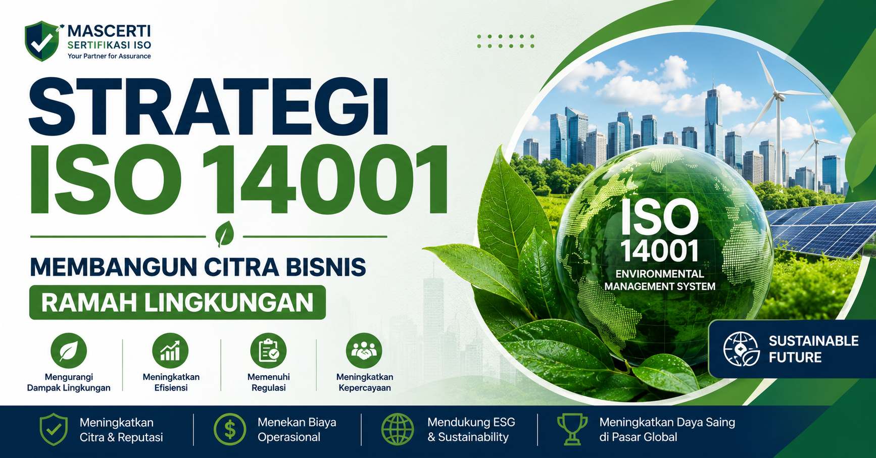 Strategi ISO 14001: Membangun Citra Bisnis Ramah Lingkungan
